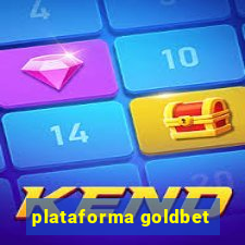 plataforma goldbet